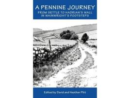 Livro A Pennine Journey de David Pitt (Inglês - Capa Dura)