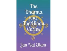 Livro The Dharma and Hindu Castes de Jan Val Ellam (Inglês)