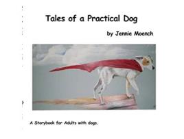 Livro Tales of a Practical Dog de Jennie Moench (Inglês)