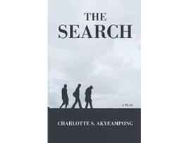 Livro The Search A Play de Charlotte S Akyeampong (Inglês)