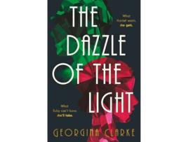 Livro The Dazzle of the Light de Georgina Clarke (Inglês)