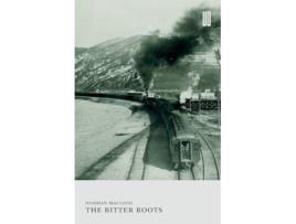 Livro The Bitter Roots de Norman MacLeod (Inglês)