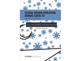 Livro Global Higher Education During COVID19 Policy Society and Technology STAR Scholars Titles de Joshua S McKeown Krishna Bista Roy Y Chan (Inglês)