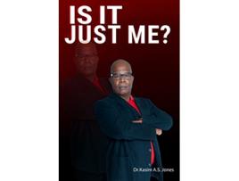Livro Is It Just Me Responsibility Redemption and Release de Dr Kasim Ali Sidney Jones (Inglês)