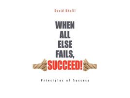 Livro When All Else Fails Succeed de David Khalil (Inglês)