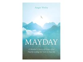 Livro Mayday A Comeback Story de Angie Welty (Inglês)