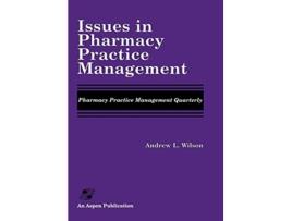 Livro Issues in Pharmacy Practice Management de Andrew Wilson (Inglês)