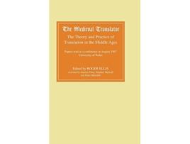 Livro The Medieval Translator The Theory and Practice of Translation in the Middle Ages de Ellis Roger (Inglês - Capa Dura)