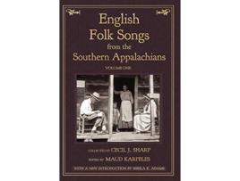 Livro English Folk Songs from the Southern Appalachians Vol 1 de Cecil J Sharp (Inglês)