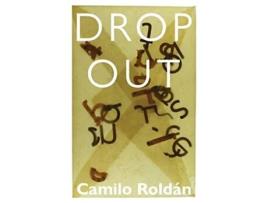 Livro Dropout de Camilo Roldan (Inglês)