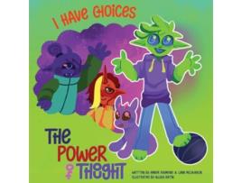 Livro I Have Choices The Power of Thought de Lynn McLaughlin Amber Raymond (Inglês)