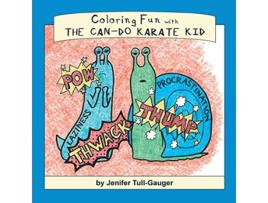 Livro Coloring Fun with the CanDo Karate Kid 1 Coloring Companions to Dojo Kun Character Books de Jenifer TullGauger (Inglês)