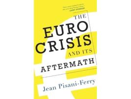 Livro Euro Crisis and Its Aftermath de Jean Pisani-Ferry (Inglês - Capa Dura)