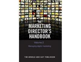 Livro The Marketing Directors Handbook Volume 2 de Tim Arnold e Guy Tomlinson (Inglês)