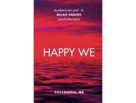 Livro Happy We Successful We de Milan Krajnc (Inglês)