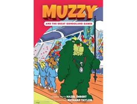 Livro Muzzy and the Great Gondoland Games de Hazel Imbert (Inglês)