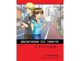 Livro Japanese for Teens de Jr Maroney (Inglês)