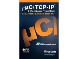 Livro uCTCPIP and the STMicroelectronics STM32F107 de Christian Légaré (Inglês)