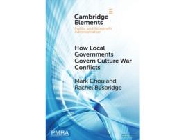 Livro how local governments govern culture war conflicts de mark chou,rachel busbridge (inglês)