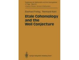 Livro etale cohomology and the weil conjecture de eberhard freitag,reinhardt kiehl (inglês)