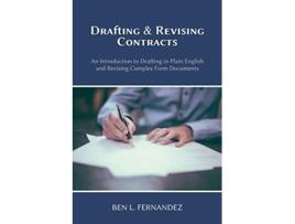 Livro Drafting and Revising Contracts de Ben L Fernandez (Inglês)