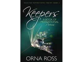 Livro Keepers Selected Inspirational Poetry Selected Inspirational Poems de Orna Ross (Inglês)