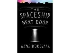 Livro spaceship next door de doucette, ,gene (inglês)