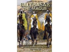 Livro Balthasar The Magus Lets Go For A Walk Book Three de Marisa Calvi (Inglês)