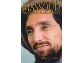 Livro Massoud An Intimate Portrait of the Legendary Afghan Leader de Marcela Grad (Inglês)