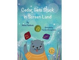 Livro Cedar Gets Stuck In Screen Land de Nikita Paddock (Inglês)