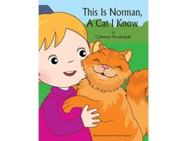Livro This is Norman A Cat I Know de Cameron Pendergraft (Inglês)