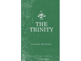 Livro The Trinity de Loraine Boettner (Inglês)
