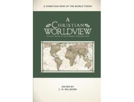 Livro A Christian Worldview de K Scott Oliphint Richard D Phillips (Inglês)