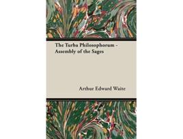 Livro The Turba Philosophorum Assembly of the Sages de Arthur Edward Waite (Inglês)