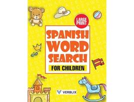Livro Spanish Word Search for Children Large Print Spanish Activity Book with Word Search Puzzles for Kids and Beginners de Verblix (Inglês)