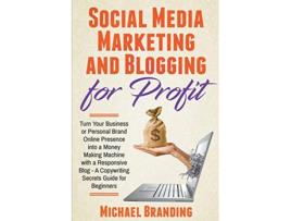 Livro Social Media Marketing and Blogging for Profit de Michael Branding (Inglês)