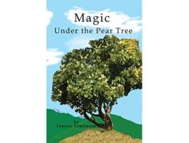 Livro Magic Under the Pear Tree de Lauresa A Tomlinson (Inglês)