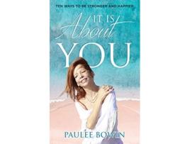 Livro It IS About You de Paulee Bowin (Inglês)