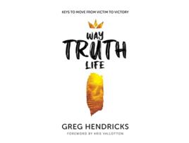 Livro Way Truth Life de Greg Hendricks (Inglês)