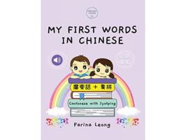 Livro My First Words in Chinese Cantonese with Jyutping Chinese Edition de Farina Leong (Inglês)