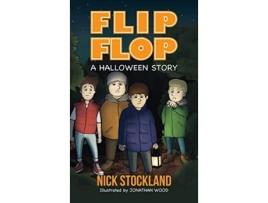Livro Flip Flop A Halloween Story de Nick Stockland (Inglês)