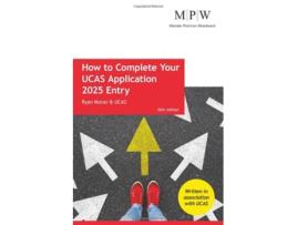 Livro How to Complete your UCAS Application 2025 Entry de Ryan Moran (Inglês)