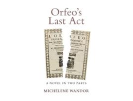 Livro Orfeos Last Act de Michelene Wandor (Inglês)