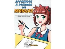 Livro Apprendre à dessiner des mangas Livre de dessin manga étape par étape pour les enfants et adultes French Edition de Aimi Aikawa (Francês - Capa Dura)