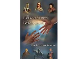 Livro The Patron Saints of Forgiveness de Henry Sseriiso (Inglês)