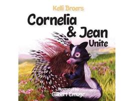 Livro Cornelia and Jean Unite de Kelli Broers (Inglês - Capa Dura)