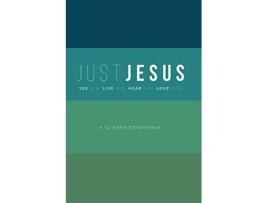 Livro Just Jesus A 52 Week Devotional de Mike Lyle Stephen Willis (Inglês)
