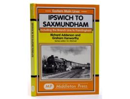 Livro Ipswich to Saxmundham de Graham Adderson Richard & Kenworthy (Inglês - Capa Dura)