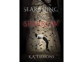 Livro Searching for Sparrow de K a Emmons (Inglês)