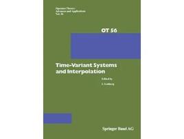 Livro TimeVariant Systems and Interpolation Operator Theory Advances and Applications 56 de I Gohberg (Inglês)